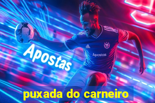 puxada do carneiro